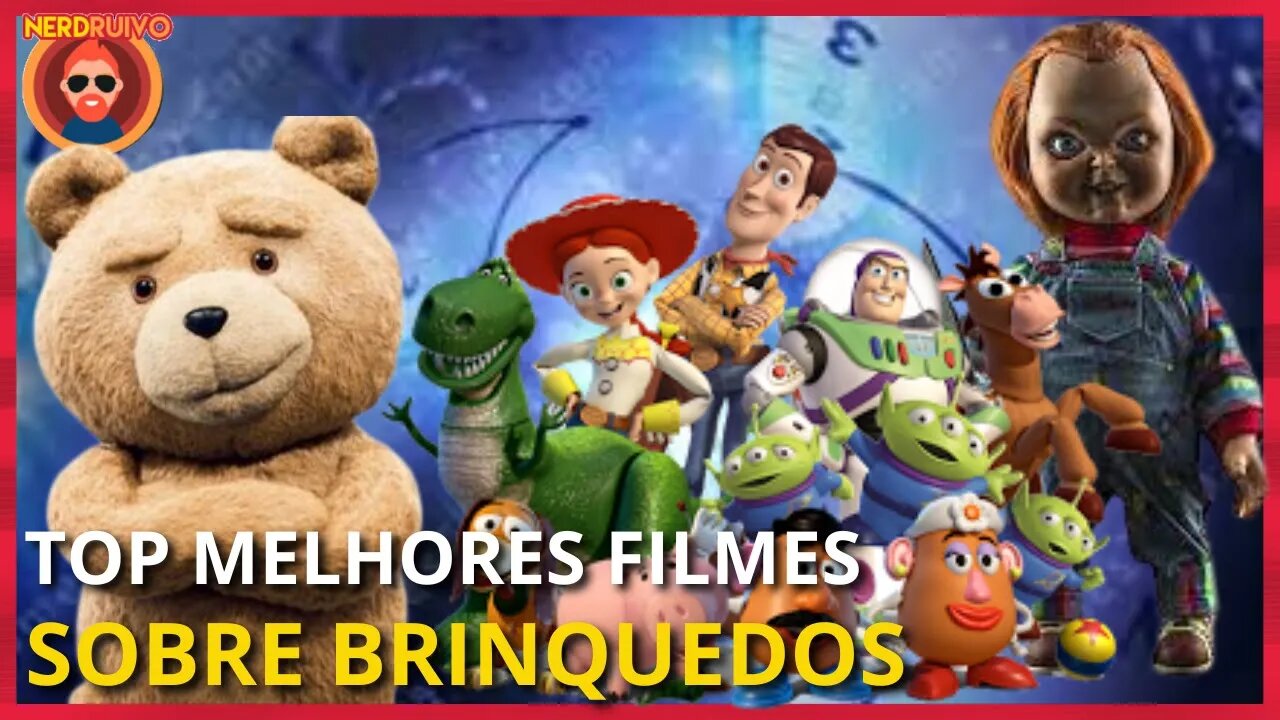 TOP MELHORES FILMES SOBRE BRINQUEDOS QUE GANHAM VIDA