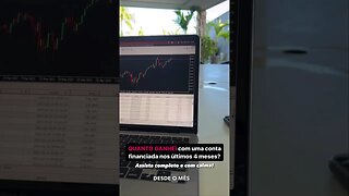 QUANTO GANHEI como Trader Financiado em Mesa Proprietária nos últimos meses?