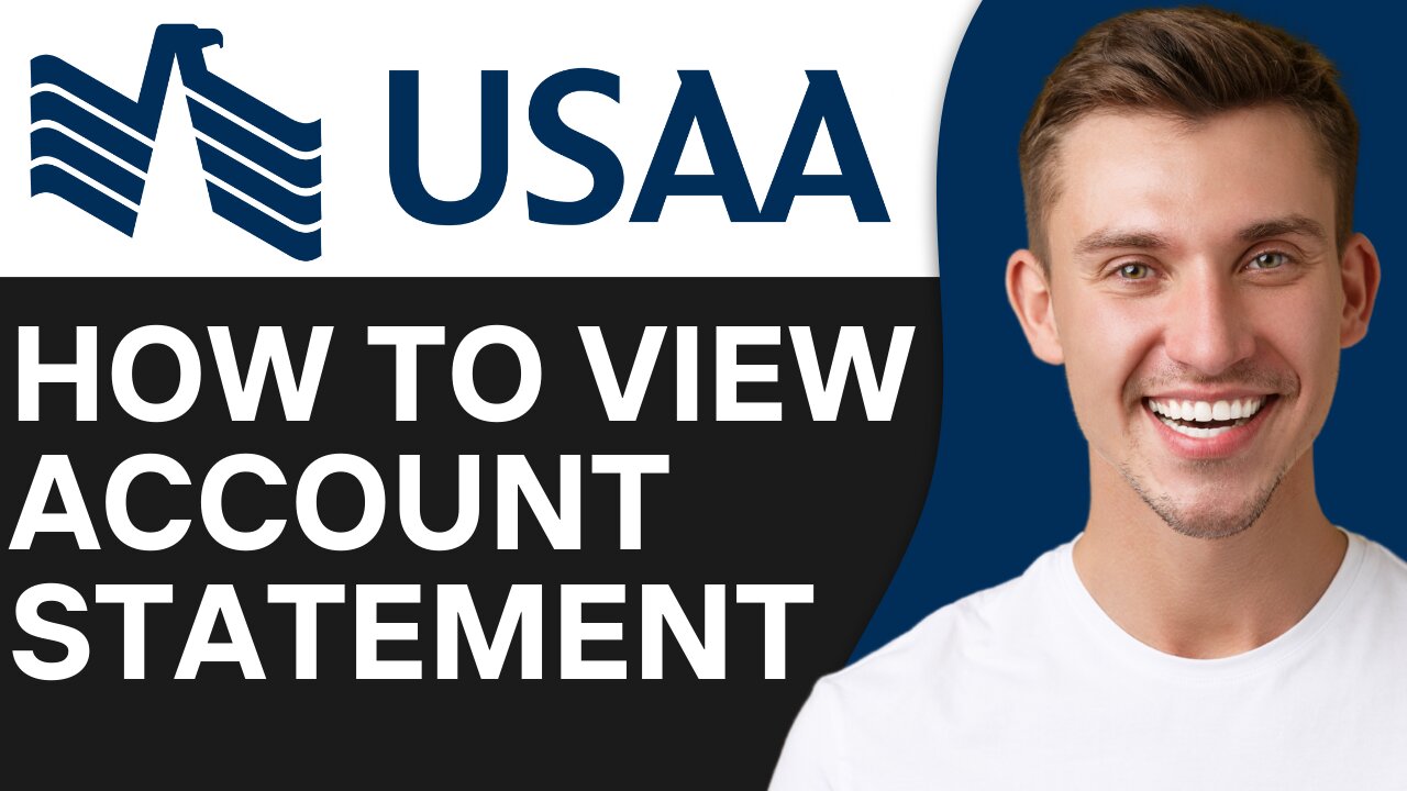 HOW TO VIEW USAA BANK ACCOUNT STATEMENT