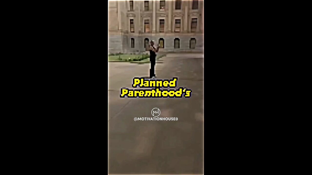 Planned Parenthood Destroyed (Peak edit)