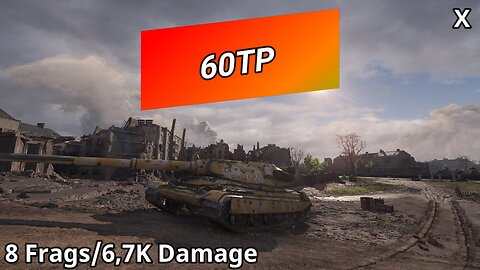 60TP Lewandowskiego (8 Frags/6,7K Damage) | World of Tanks