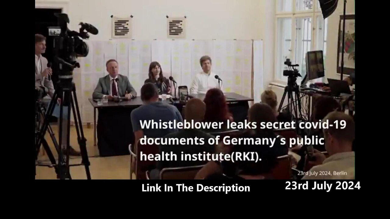 German Whistleblower leaks secret covid-19 documents (23rd July 2024)