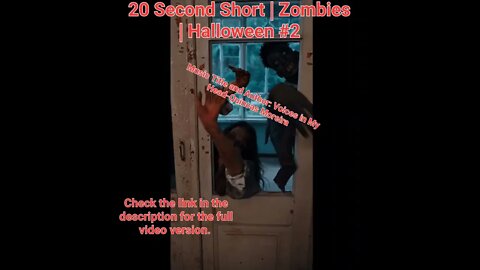 20 Second Short | Zombies |Halloween 2022 | Halloween Music #zombiesurvival #shorts #2