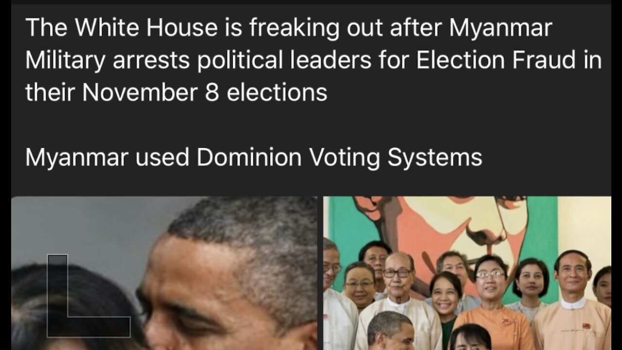 Myanmar, Dominion voting machines and Military Coup?