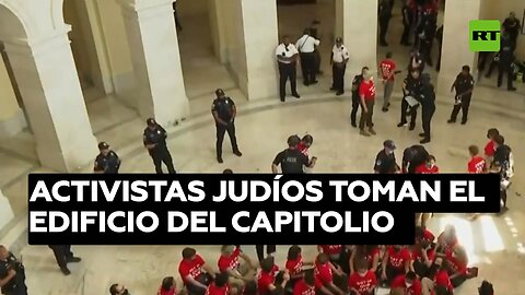 Activistas judíos toman el edificio del Capitolio