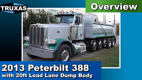 Overview: 2013 Peterbilt 388 with 20ft Load Lane Dump Body