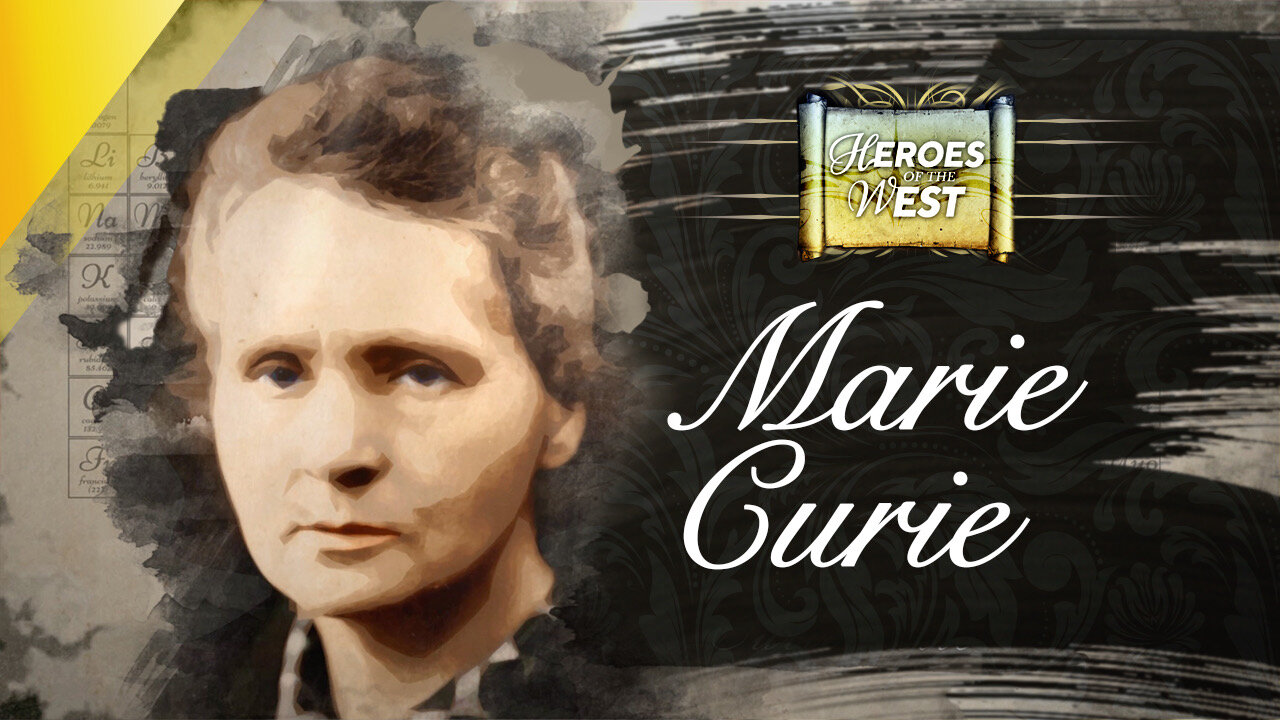 Marie Curie | Heroes of the West