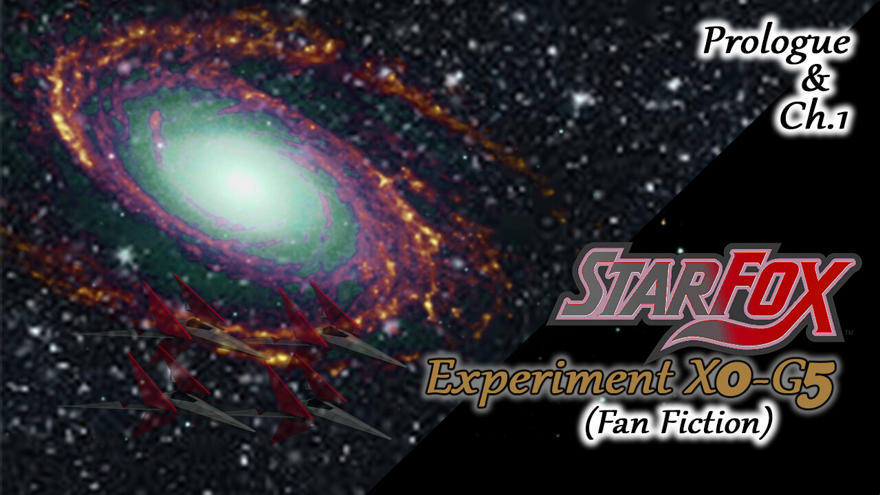 Star Fox [Fan Fiction]: Experiment X0-G5 (Prologue & Ch.1)