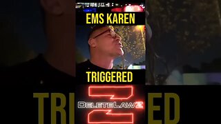 EMS KAREN GETS SO TRIGGERED BY CAMERA #audit #deletelawz #police