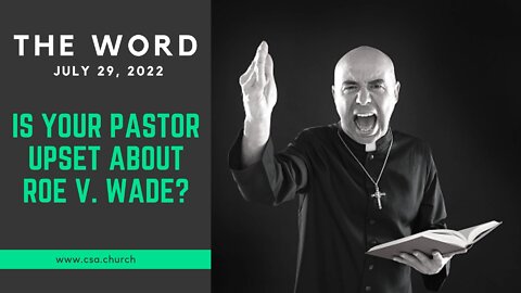 The Word: July 29, 2022