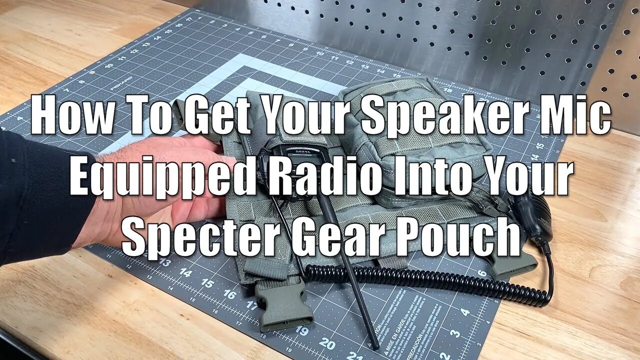 Specter Gear Pro Tip - Getting your speaker mic equipped radio into your radio pouch