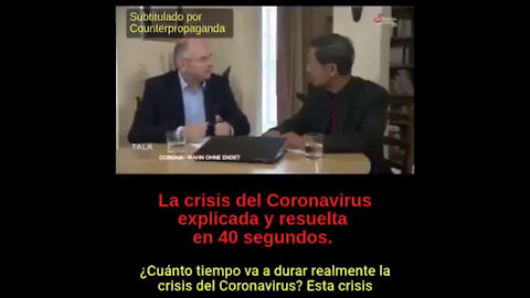 La crisis del Coronavirus explicada y resuelta en 40 segundos.