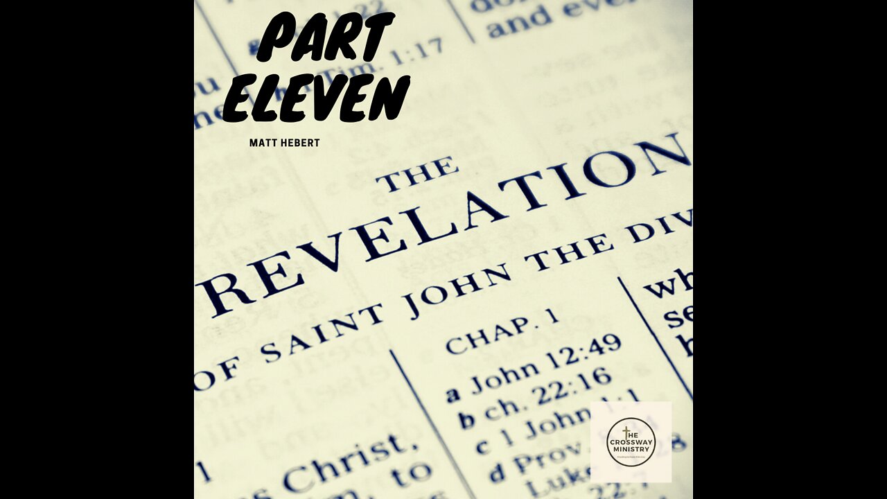 Revelation: Part 11