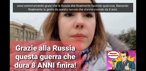 "Grazie Russia!" Testimonianza dall'ucraina.