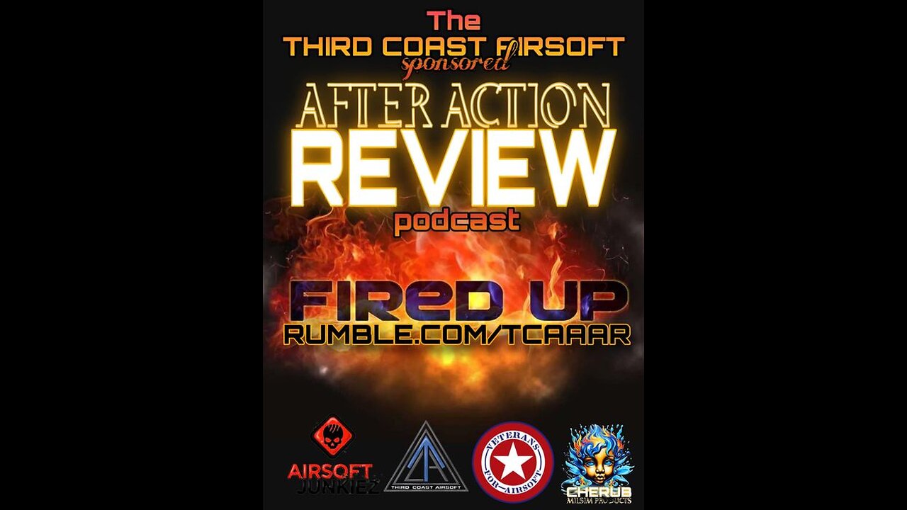 AFTER ACTION REVIEW - FIRED UP