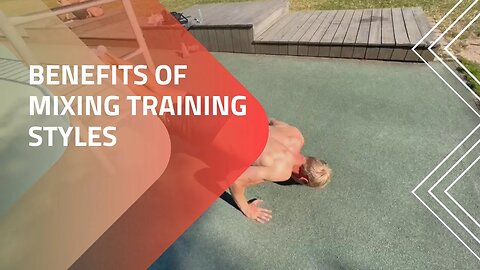 Benefit of Mixing Training Style