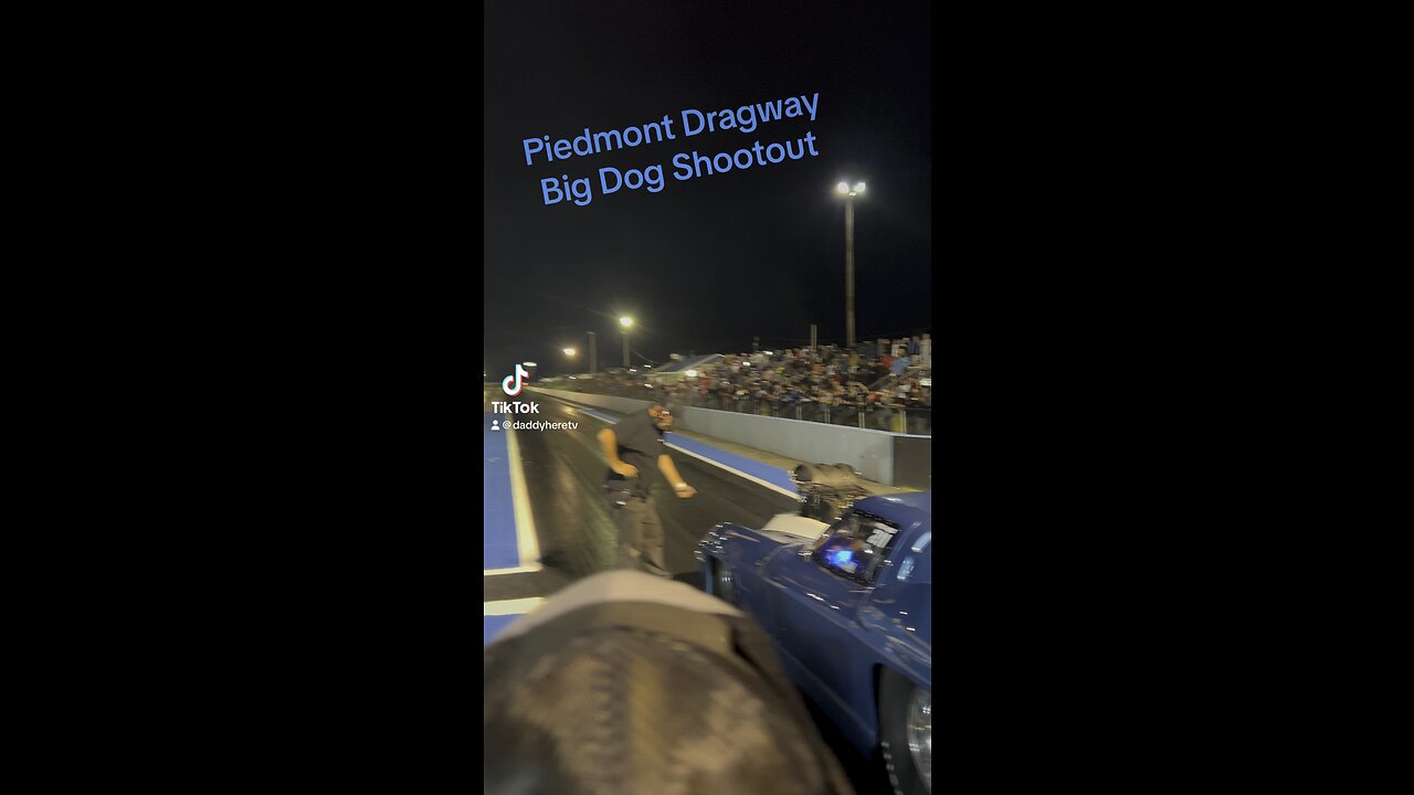 Piedmont Dragway Big Dog Shootout 2023