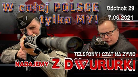 z Dwururki 29. W całej Polsce tylko MY! - Olszański, Osadowski NPTV (07.06.2021)