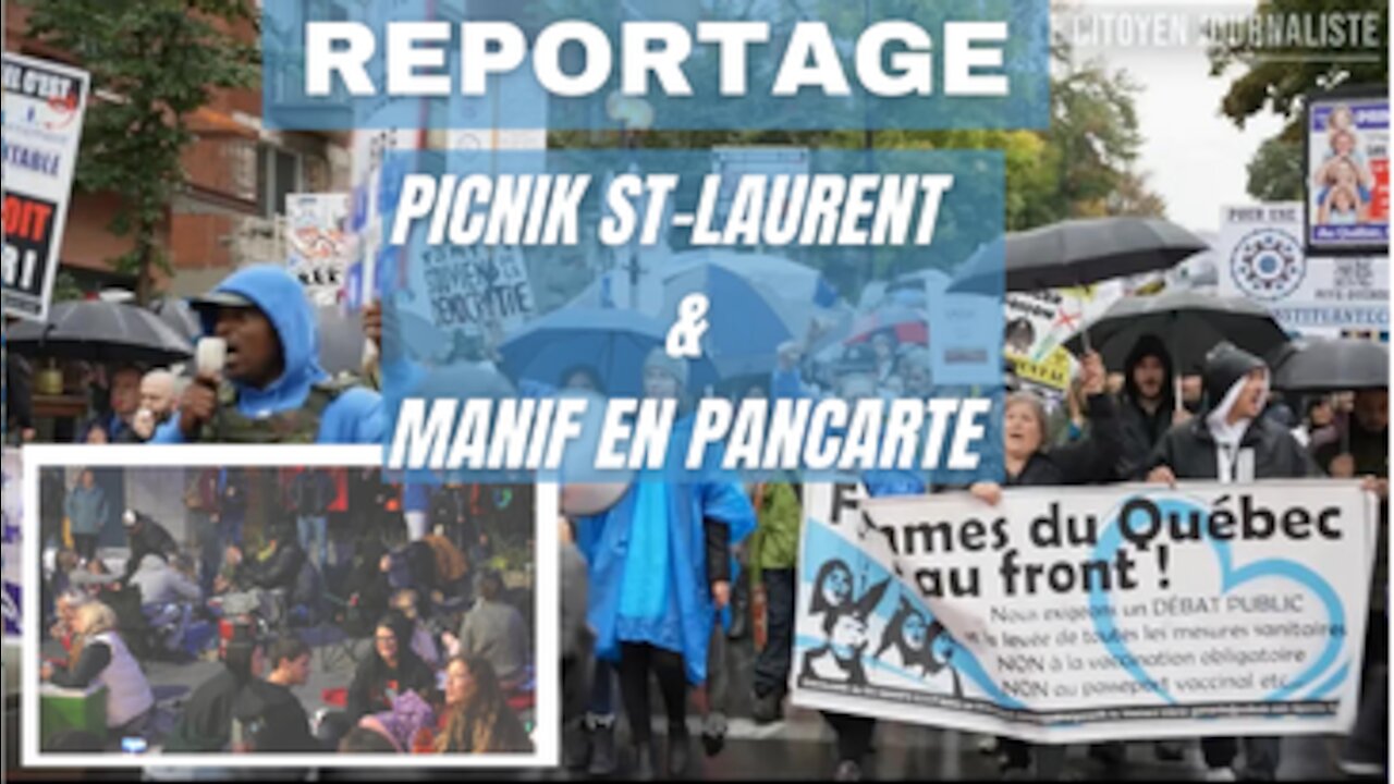 REPORTAGE - PICNIK ST-LAURENT & MANIFESTATION EN PANCARTES