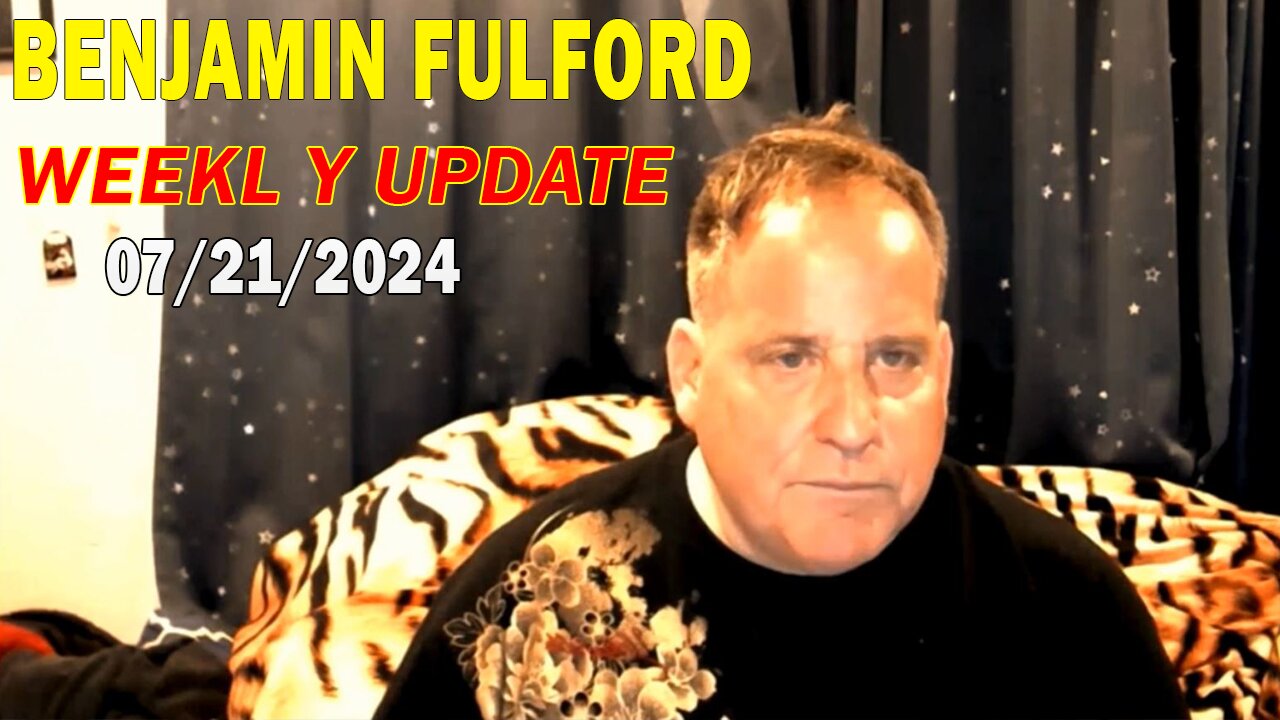 Benjamin Fulford Update Today July 21, 2024 - Benjamin Fulford Q&A Video