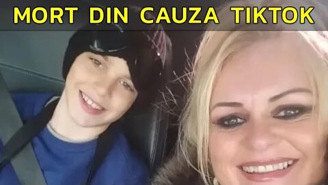 COPIL MORT DIN CAUZA TIKTOK