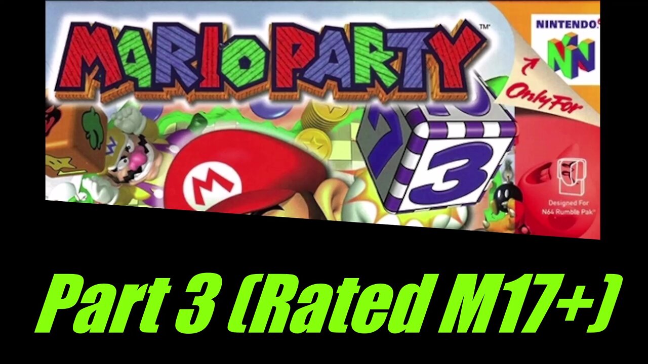 RNG Stands For... I Mario Party 64 Part 3 (Ft. Hannah aka starwolf aka My Sister)