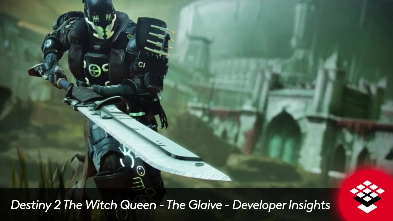 Destiny 2 The Witch Queen The Glaive Developer Insights