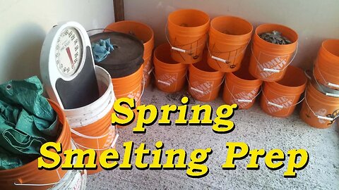 Spring Smelting Prep