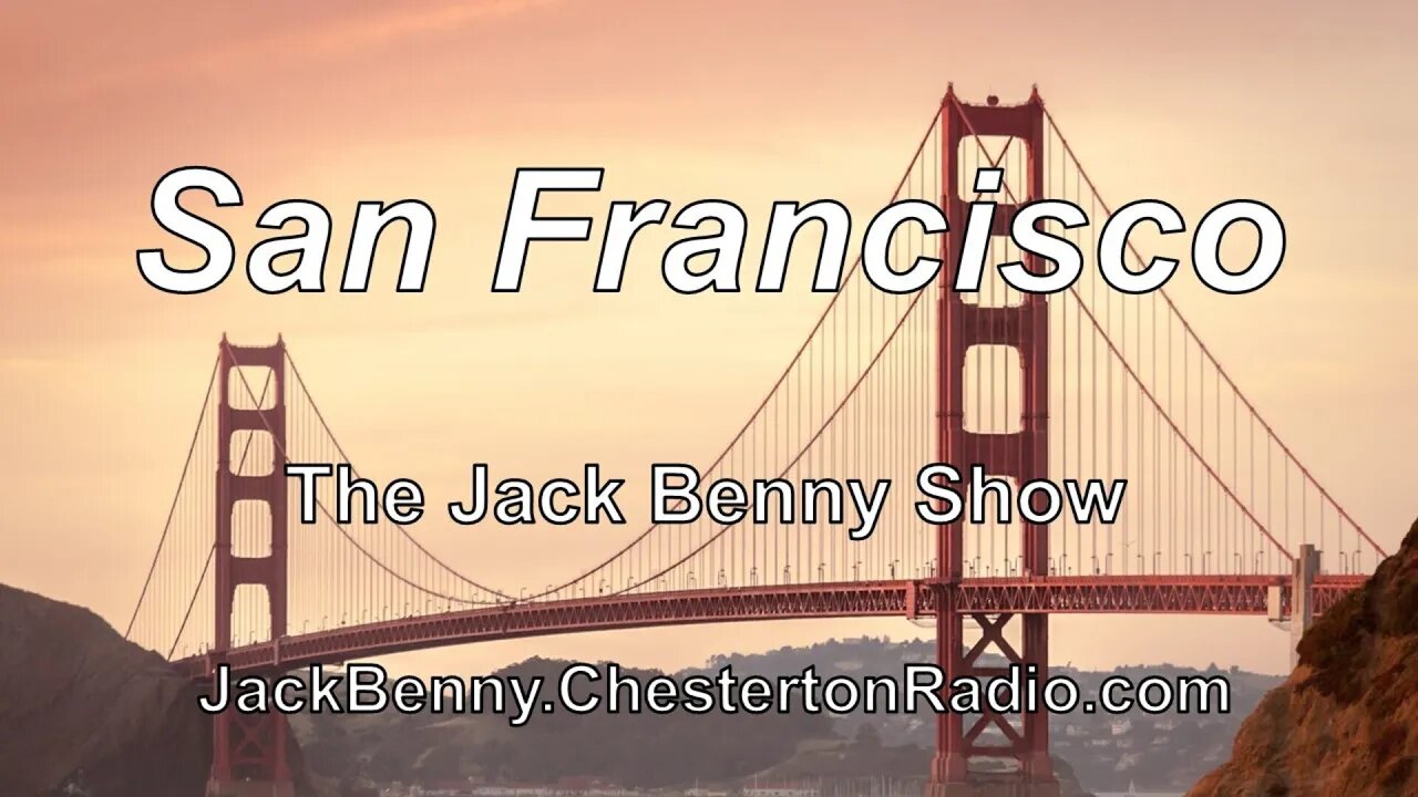 San Francisco -The Jack Benny Show