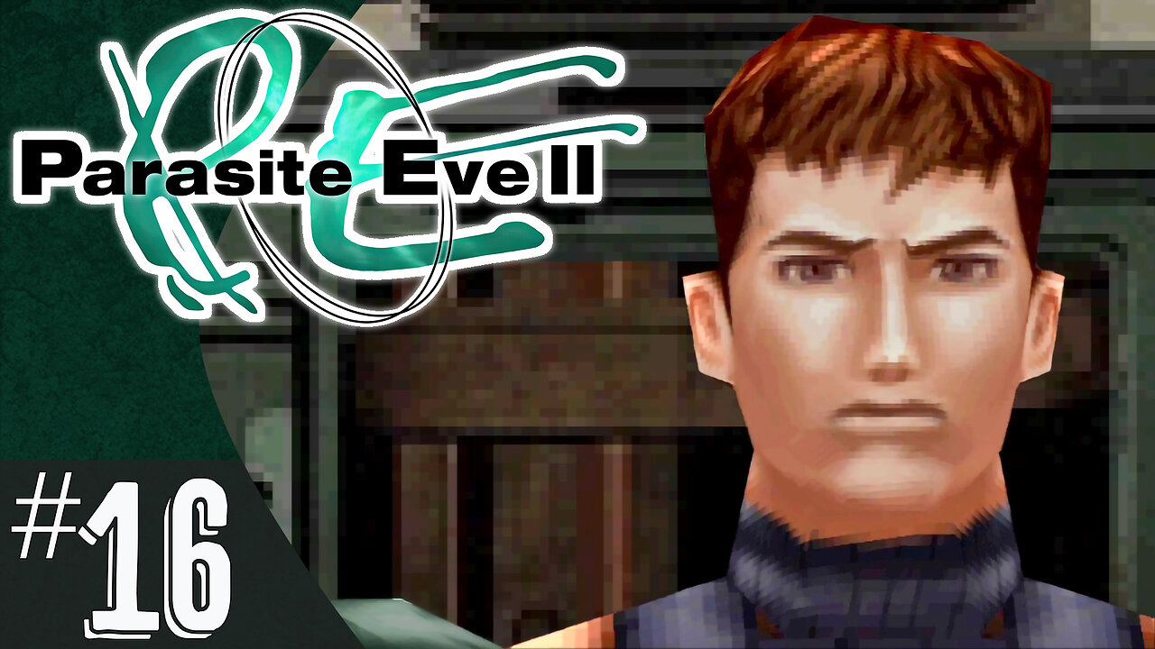 Parasite Eve II (part 16) | Traitor?