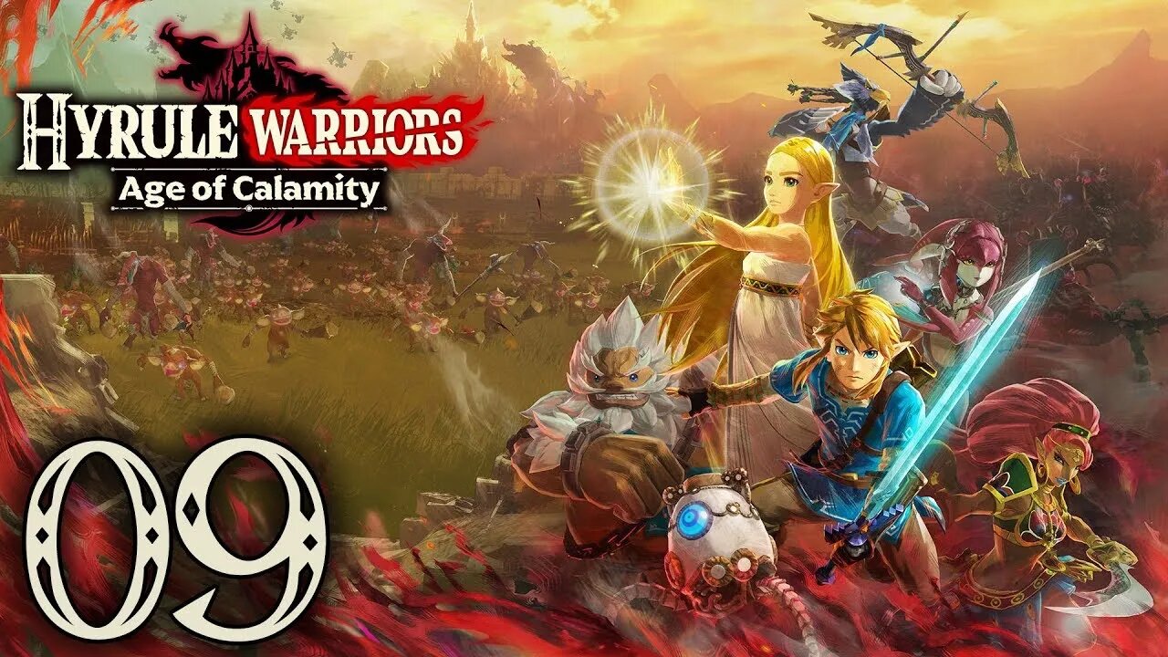 Hyrule Warriors: Age of Calamity - Episode 9