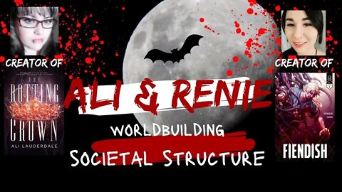 Ali & Renie: BUILDING WORLDS - Societal structure