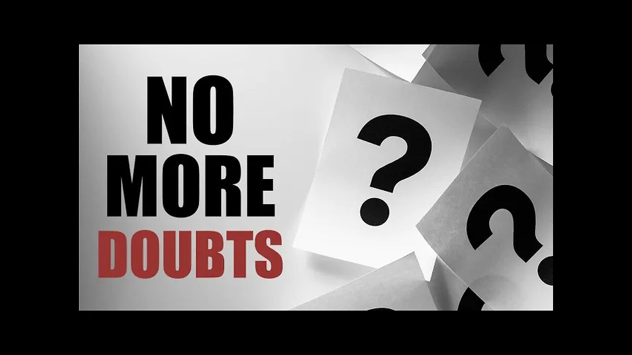 No More Doubts!.