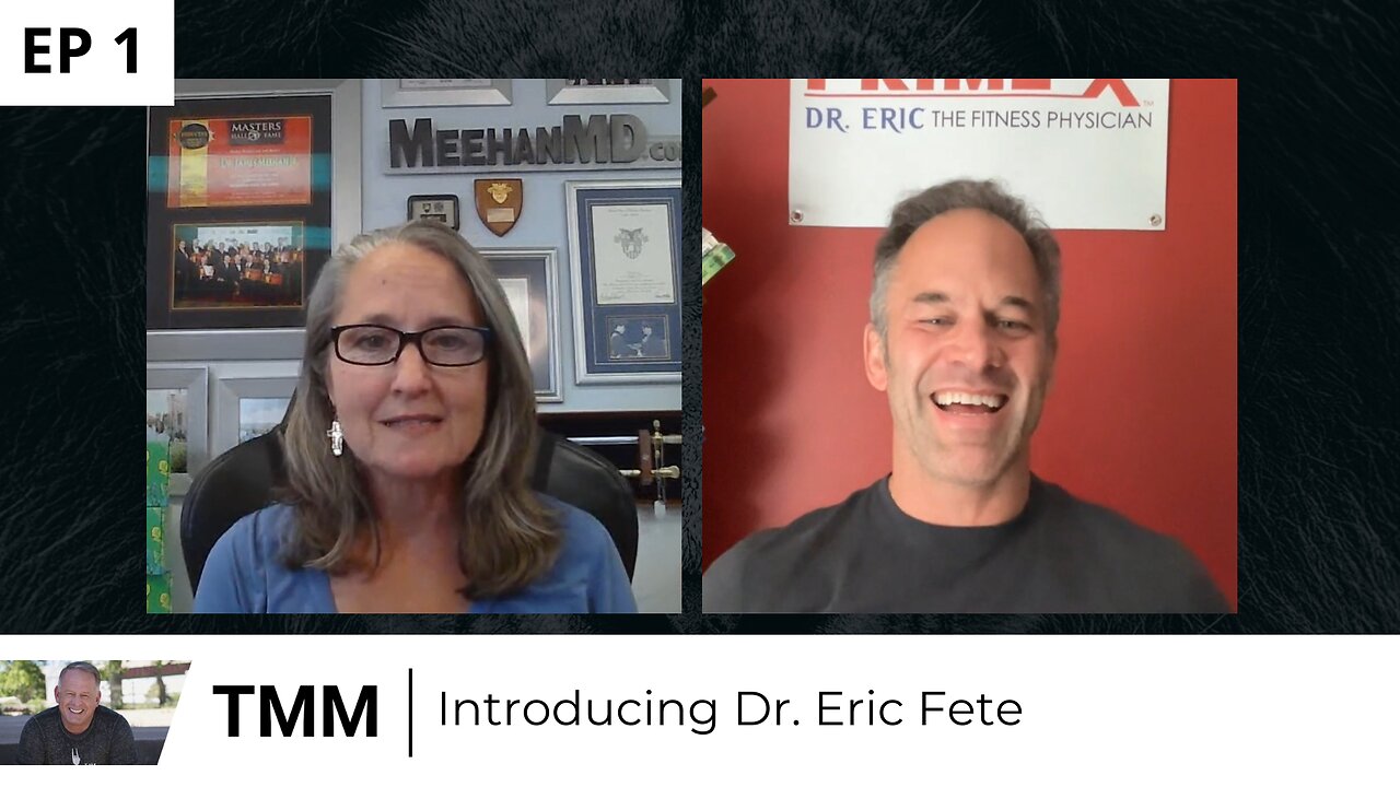 The Meehan Mission Podcast EP1: Introducing Dr. Eric Fete