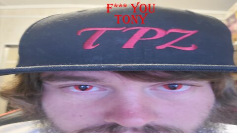 TPZ-FUCK YOU TONY