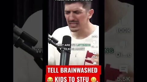 Tell Brainwashed Kids to STFU