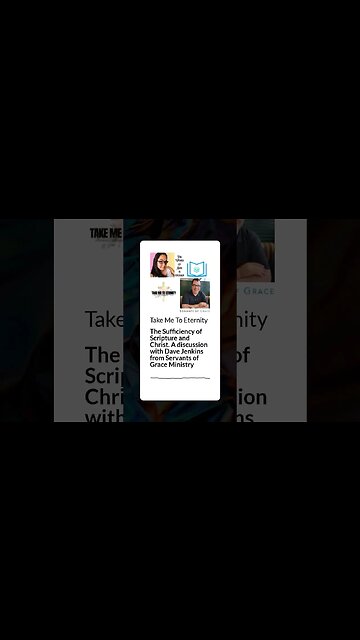 Talking to Dave Jenkins with @Servantsofgrace about the sufficiency of Scripture.