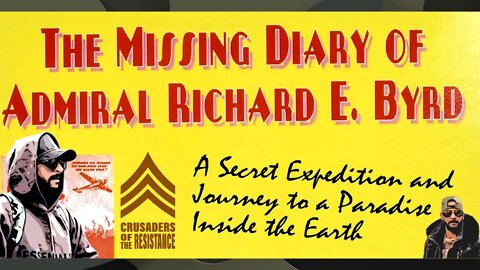 FLAT EARTH - The Missing Diary Of Admiral Richard E. Byrd