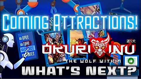 What's Next? Episode 40: Coming Attractions! Okuri-Inu: The Wolf Within