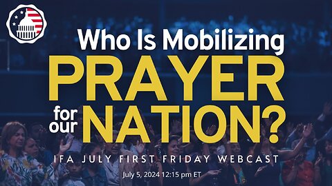 Who Is Mobilizing Prayer for Our Nation?