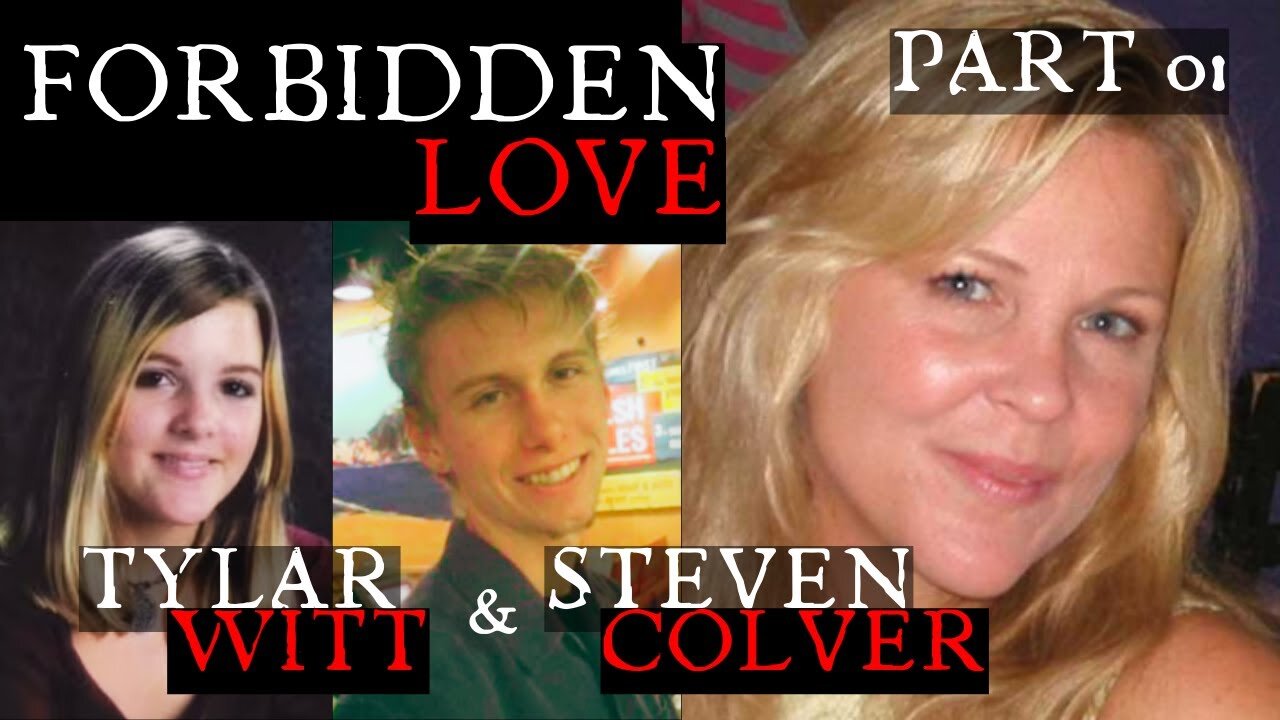 Forbidden Love - Tylar Witt and Steven Colver Part 1/2