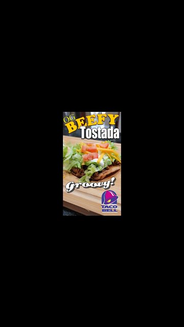 OG Taco Bell Beefy Tostada