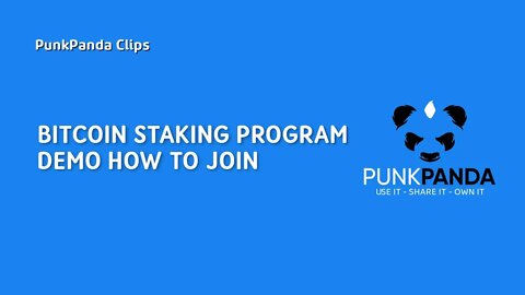 PandaClips: Demo how to join PunkPanda's Bitcoin staking program