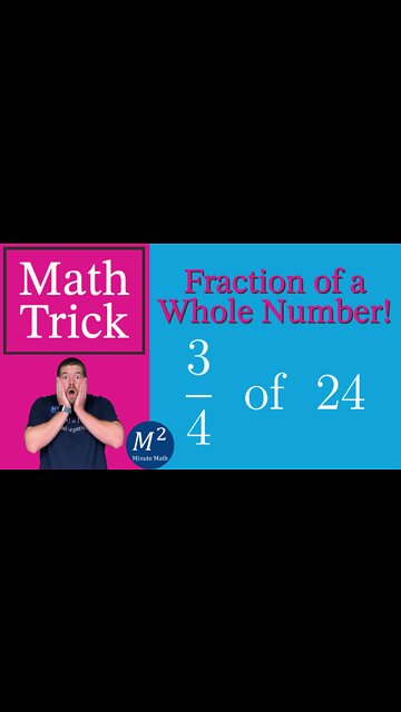 Find the Fraction of a Whole Number - Minute Math Tricks - Part 34 #shorts
