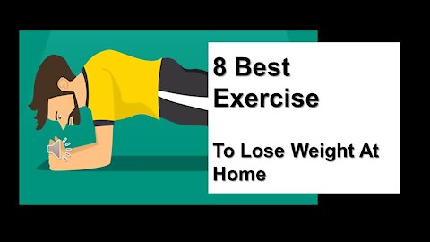 8 Best Exercises To Lose Weight At Home -Short