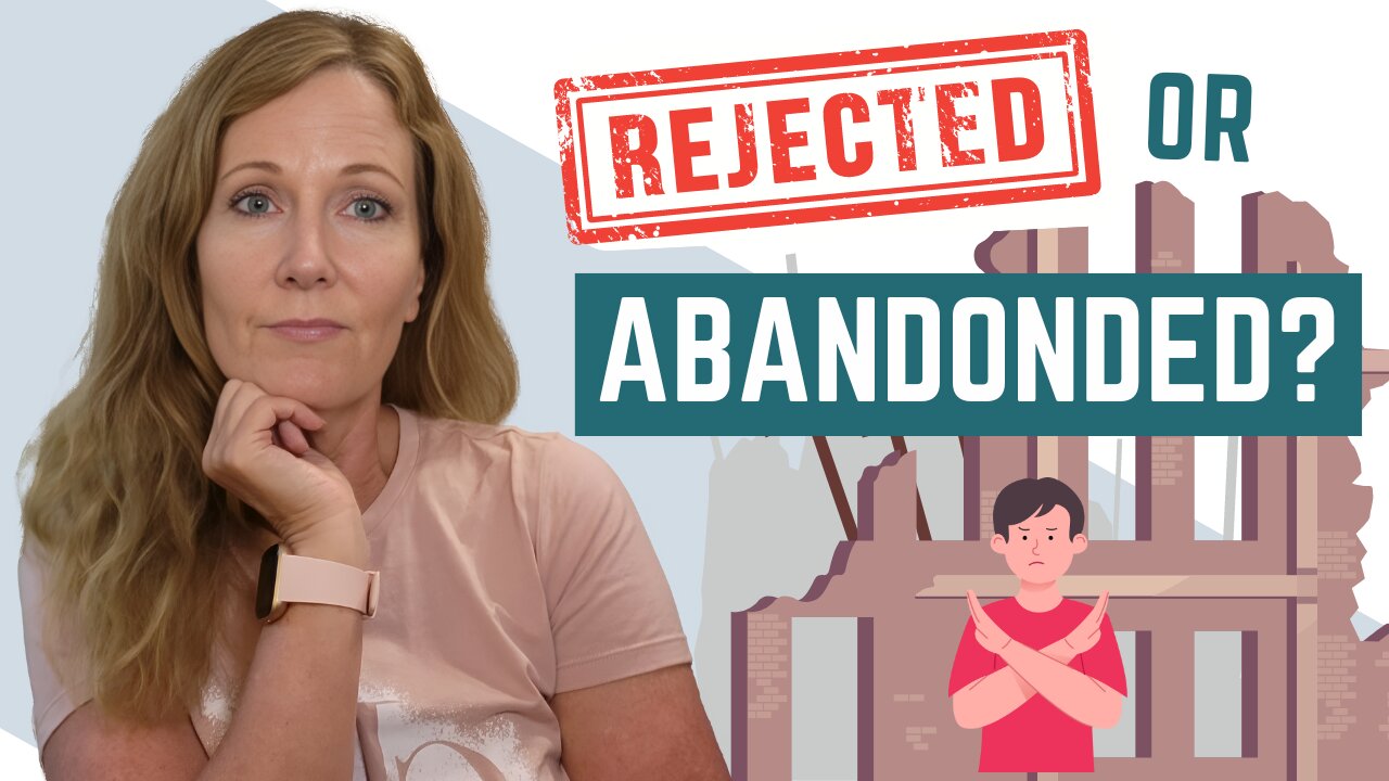 Rejection vs. Abandonment (with adult children)