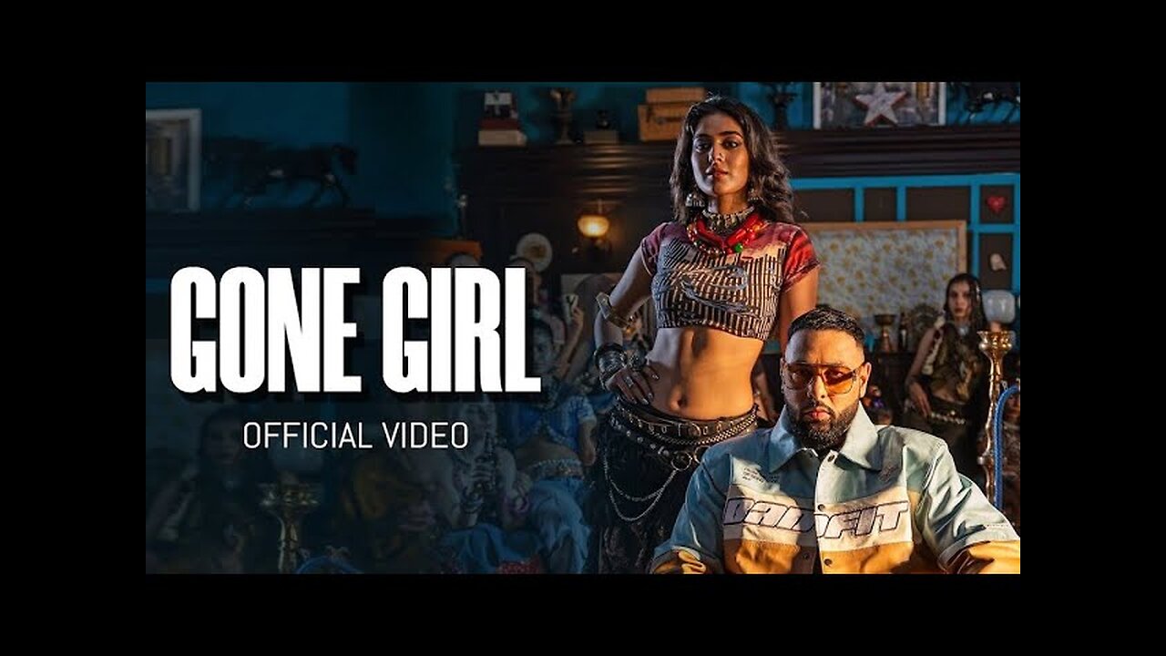 Badshah - Gone Girl || Official Music Video || Payal Dev || Sakshi Vaidya