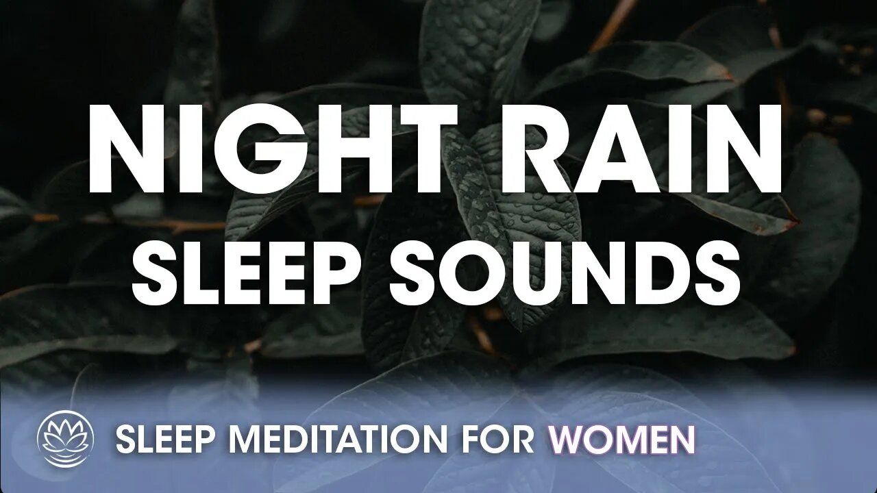 Stillness in the Night Rain // Sleep Meditation for Women