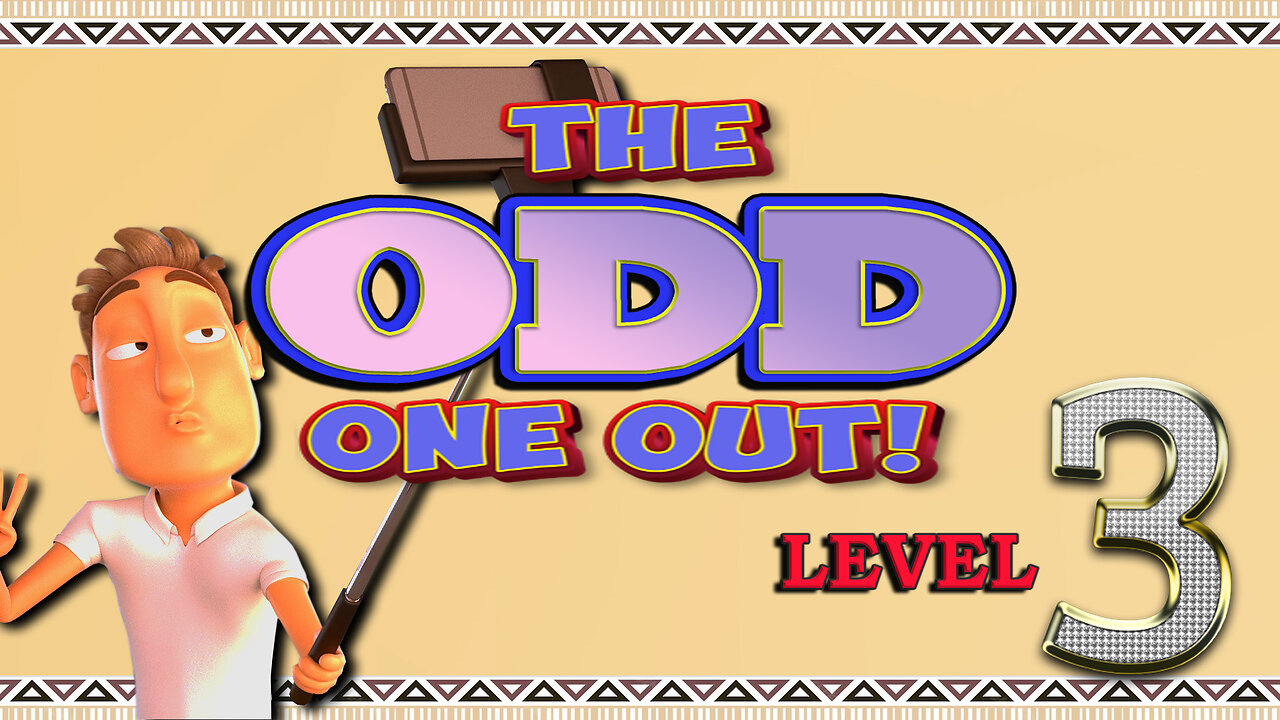 Odd One Out - LEVEL 3