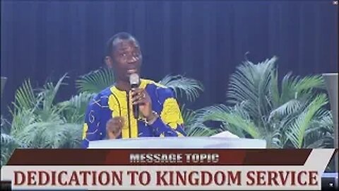 DEDICATION TO KINGDOM SERVICE - Dr Pastor Paul Enenche